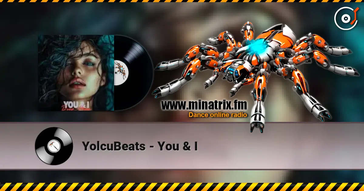 YolcuBeats - You & I escuchar en línea en alta calidad | Minatrix.FM