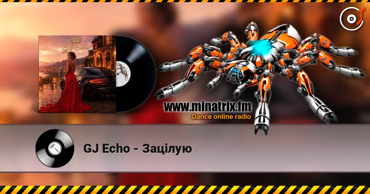 GJ Echo - Зацілую escuchar en línea en alta calidad | Minatrix.FM