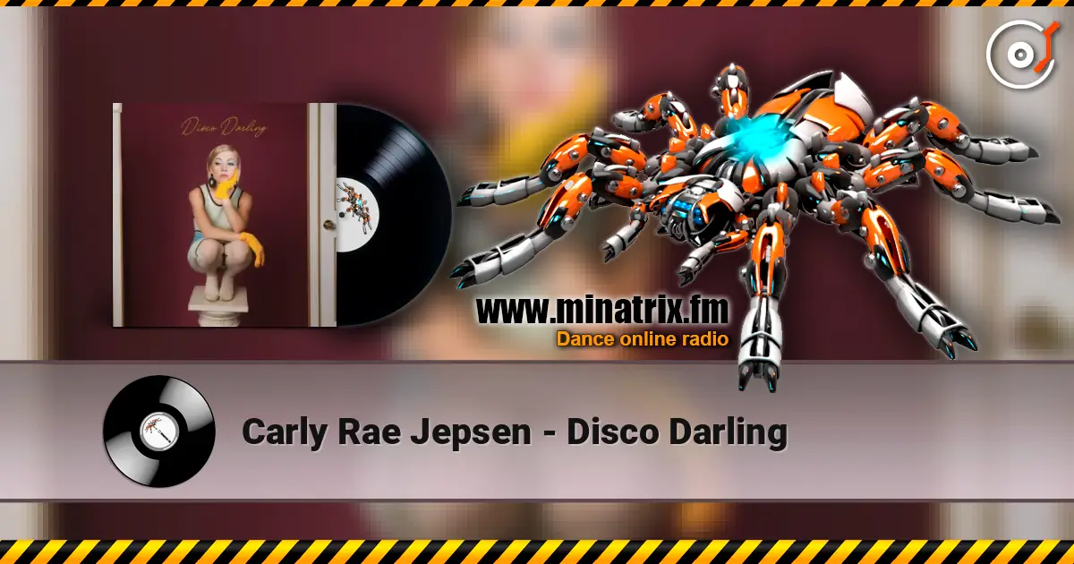 Carly Rae Jepsen - Disco Darling слушать онлайн в высоком качестве | Minatrix.FM