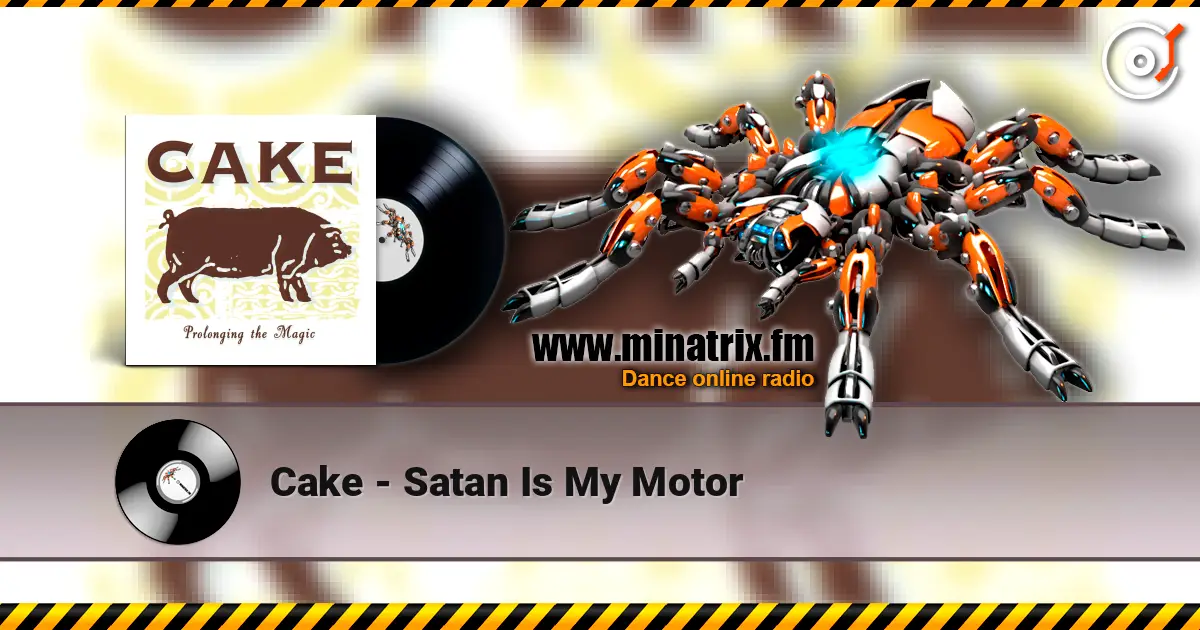 Cake - Satan Is My Motor écouter en ligne en haute qualité | Minatrix.FM
