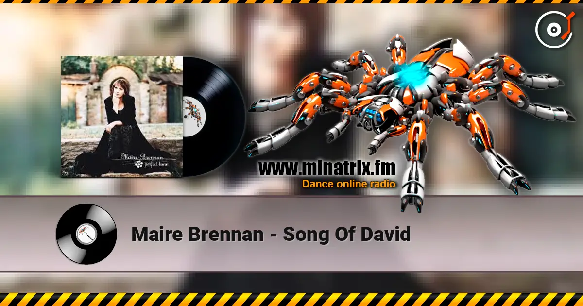 Maire Brennan - Song Of David online in hoher Qualität hören | Minatrix.FM