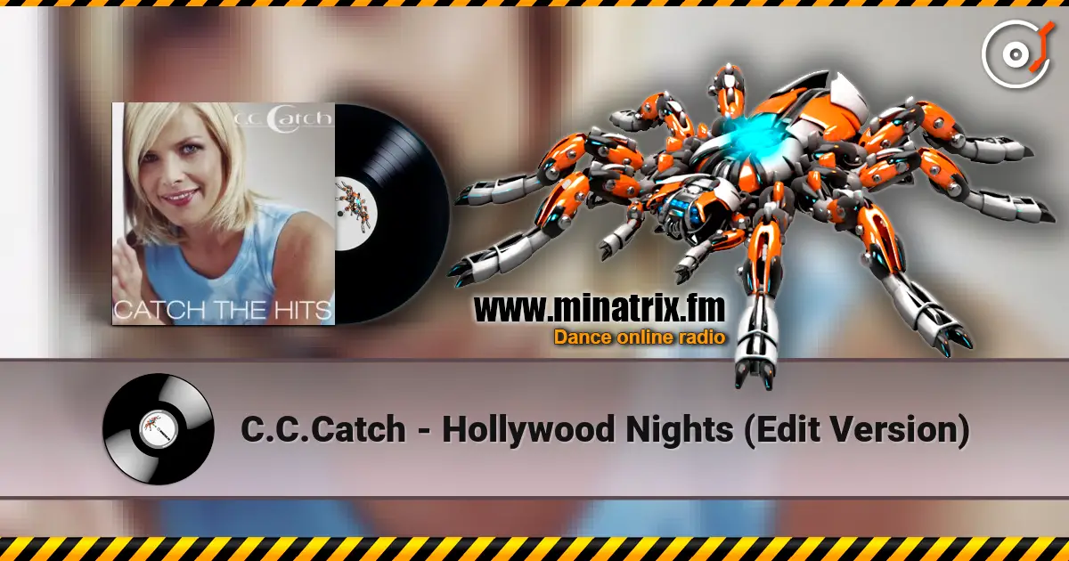 C.C.Catch - Hollywood Nights (Edit Version) слушать онлайн в высоком качестве | Minatrix.FM