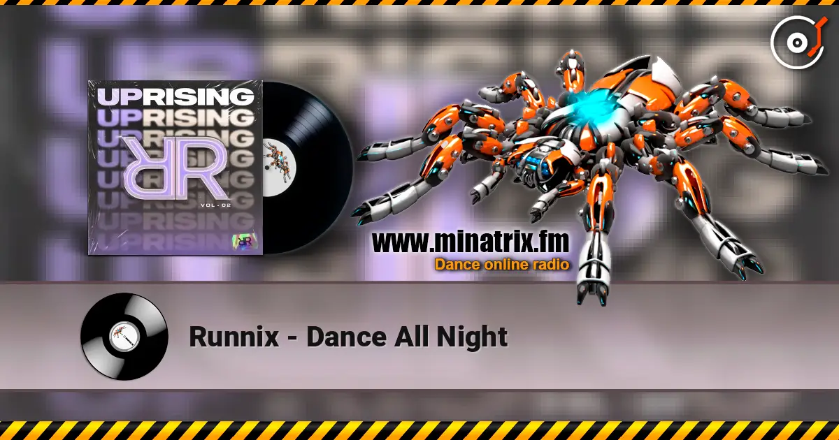 Runnix - Dance All Night слушать онлайн в высоком качестве | Minatrix.FM