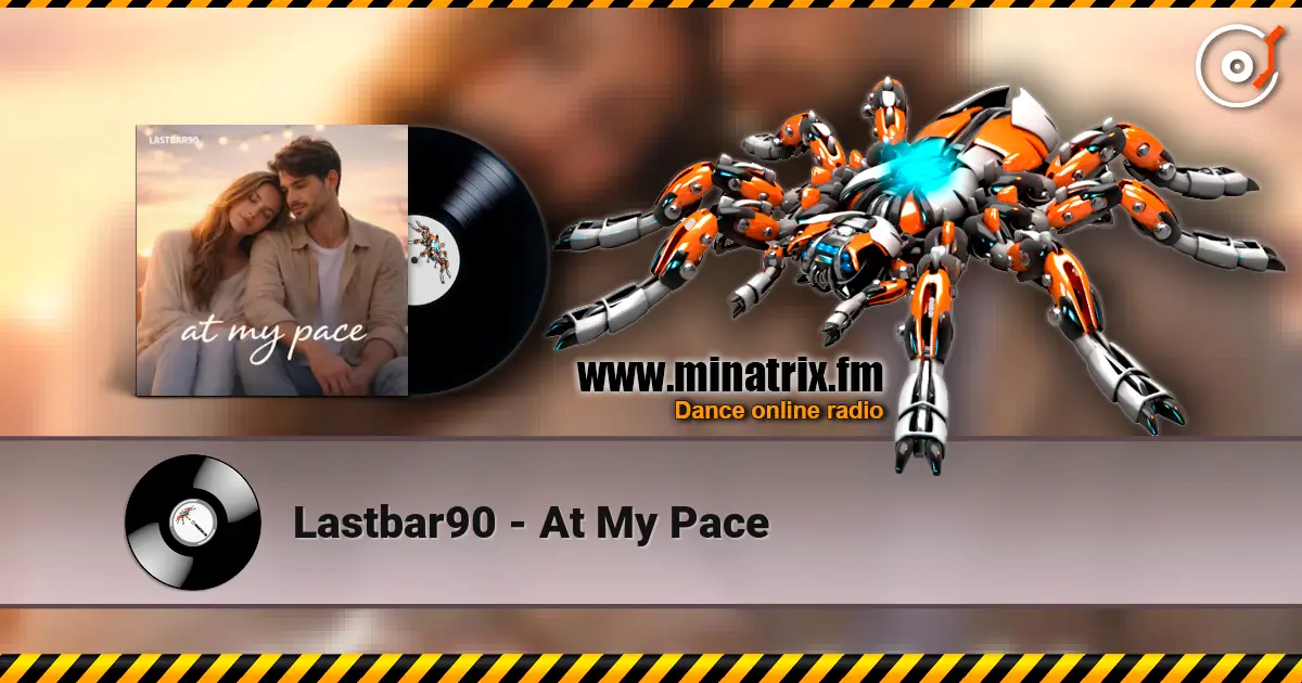 Lastbar90 - At My Pace слушать онлайн в высоком качестве | Minatrix.FM