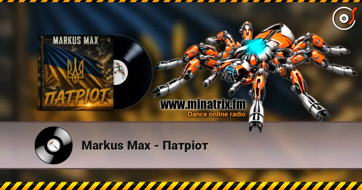 Markus Max - Патріот слухати онлайн у високій якості | Minatrix.FM