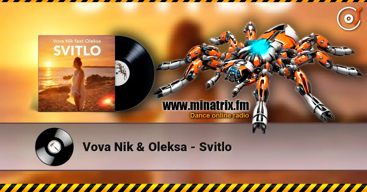 Vova Nik & Oleksa - Svitlo 在线收听高音质 | Minatrix.FM