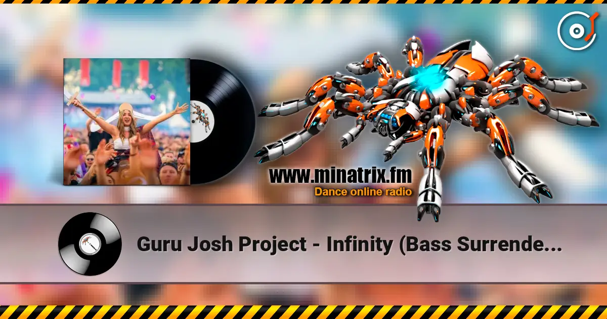 Guru Josh Project - Infinity (Bass Surrender Hardstyle Remix) online in hoher Qualität hören | Minatrix.FM