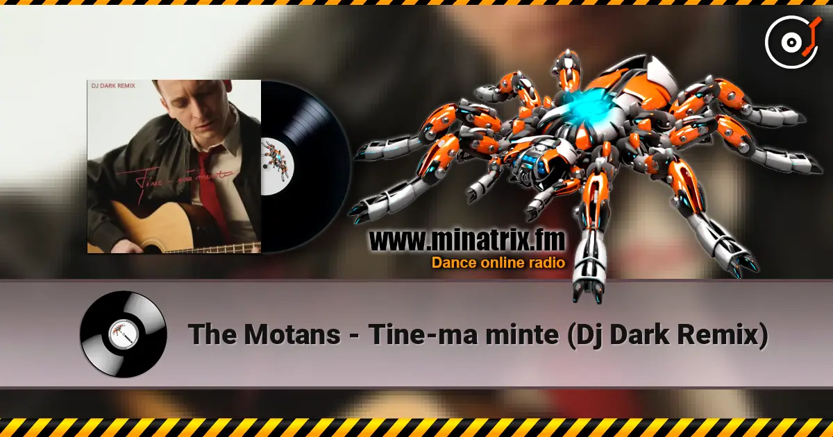 The Motans - Tine-ma minte (Dj Dark Remix) слушать онлайн в высоком качестве | Minatrix.FM
