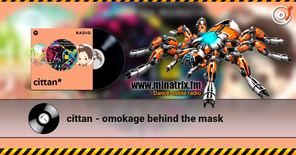 cittan - omokage behind the mask слушать онлайн в высоком качестве | Minatrix.FM