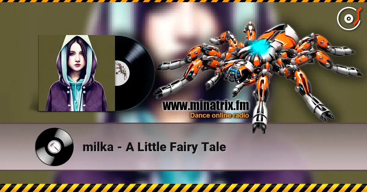 milka - A Little Fairy Tale слушать онлайн в высоком качестве | Minatrix.FM