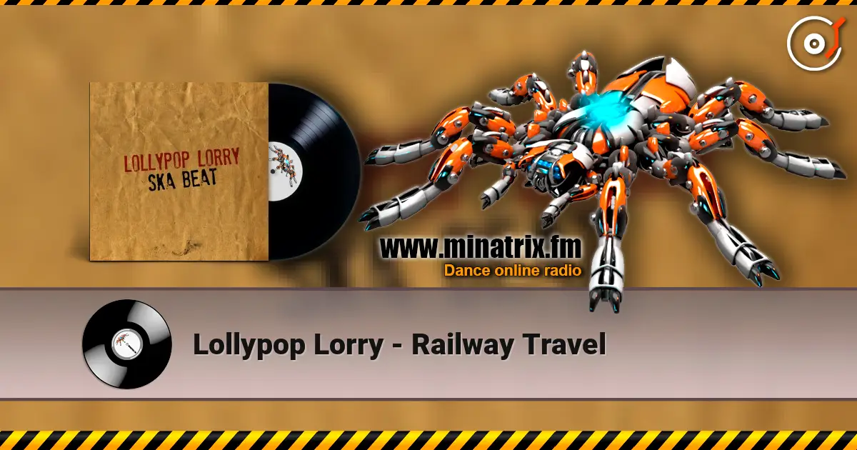 Lollypop Lorry - Railway Travel online in hoher Qualität hören | Minatrix.FM