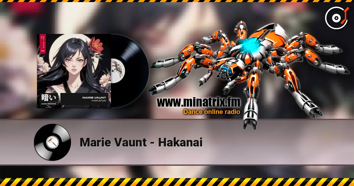 Marie Vaunt - Hakanai 在线收听高音质 | Minatrix.FM