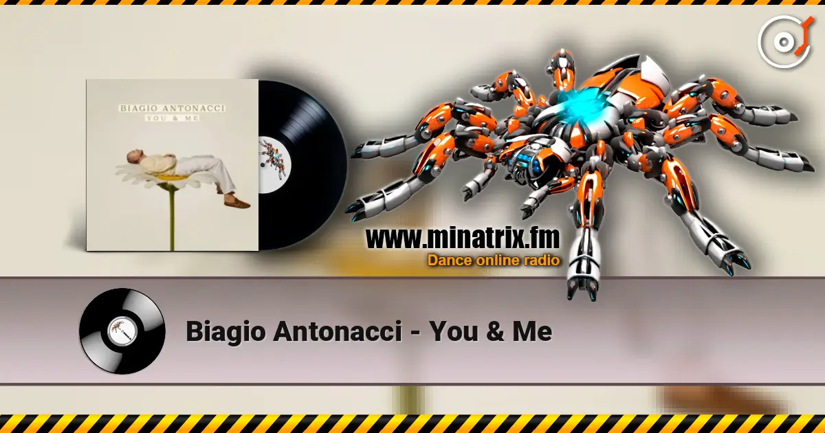 Biagio Antonacci - You & Me слухати онлайн у високій якості | Minatrix.FM