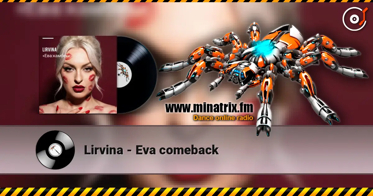 Lirvina - Eva comeback 在线收听高音质 | Minatrix.FM