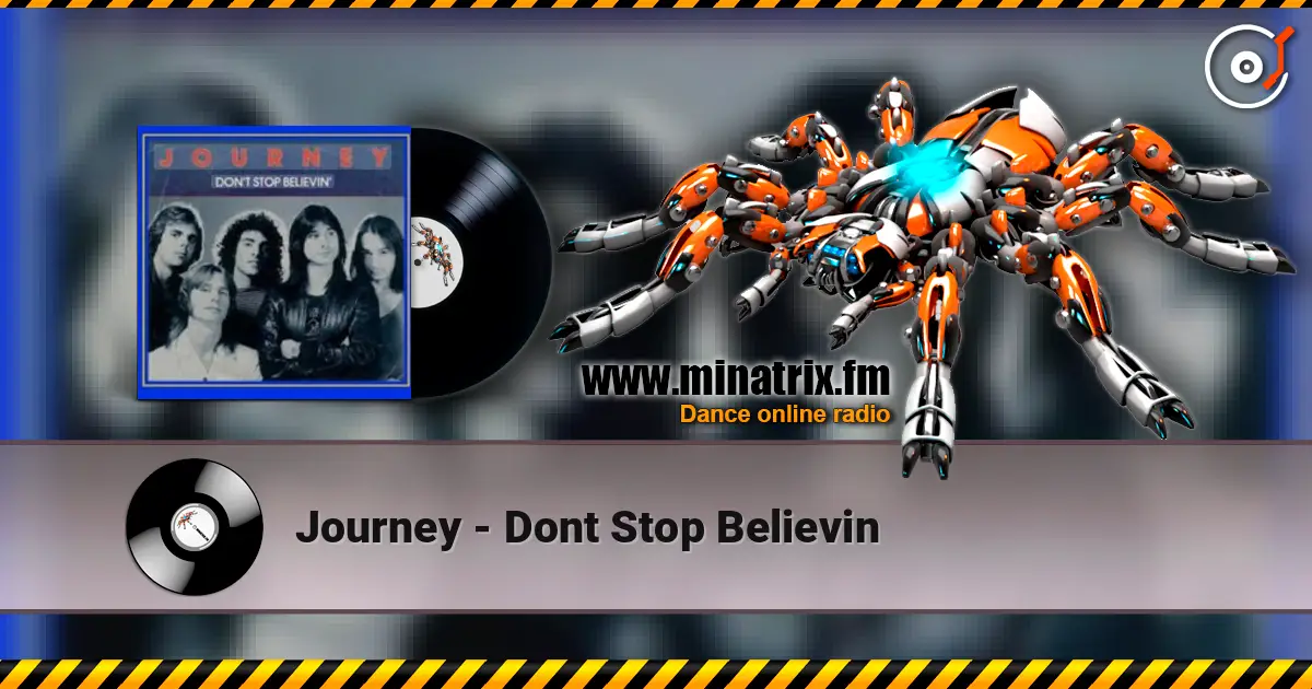 Journey - Dont Stop Believin listen online in high quality | Minatrix.FM