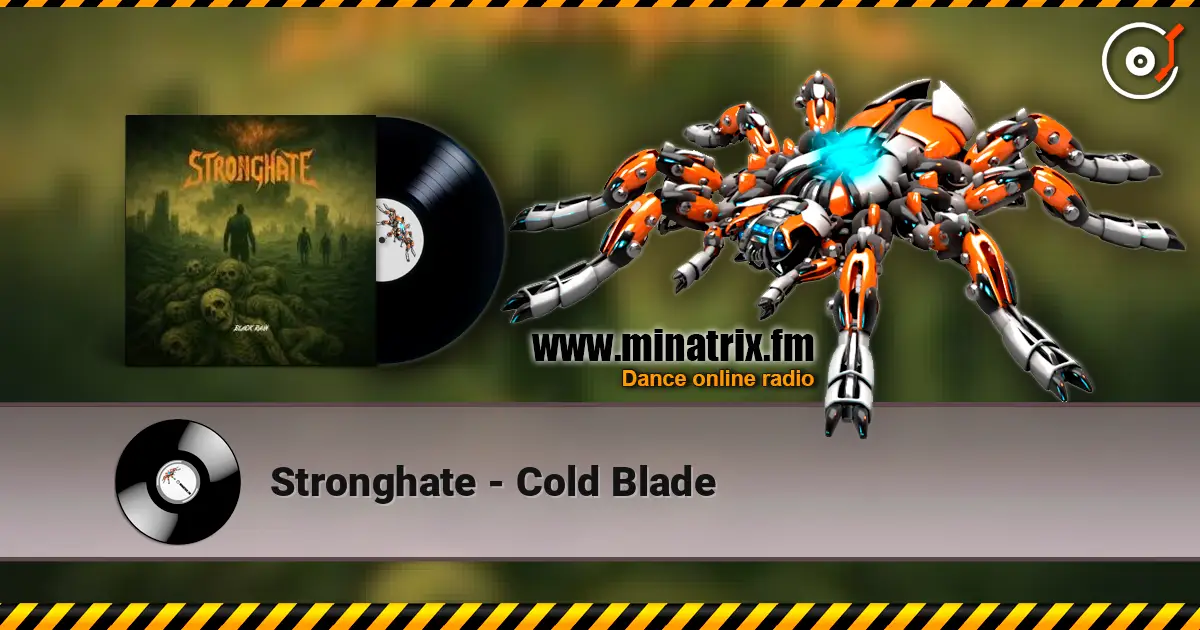 Stronghate - Cold Blade слушать онлайн в высоком качестве | Minatrix.FM