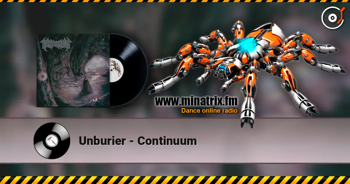 Unburier - Continuum слушать онлайн в высоком качестве | Minatrix.FM