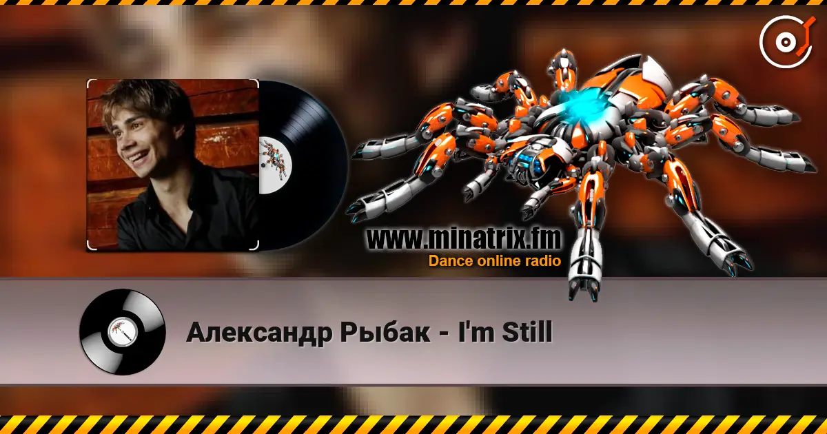 Александр Рыбак - I'm Still listen online in high quality | Minatrix.FM