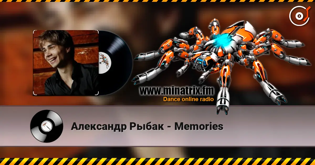 Александр Рыбак - Memories listen online in high quality | Minatrix.FM