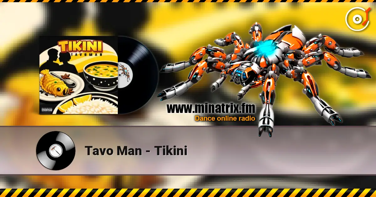 Tavo Man - Tikini listen online in high quality | Minatrix.FM