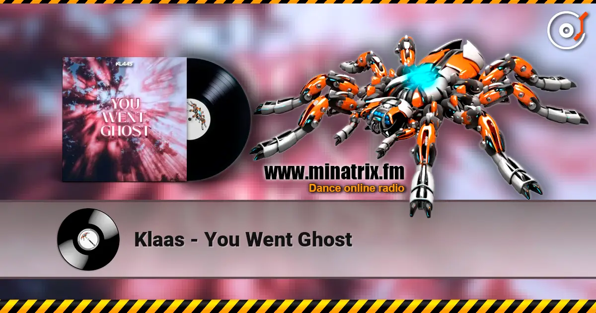 Klaas - You Went Ghost listen online in high quality | Minatrix.FM