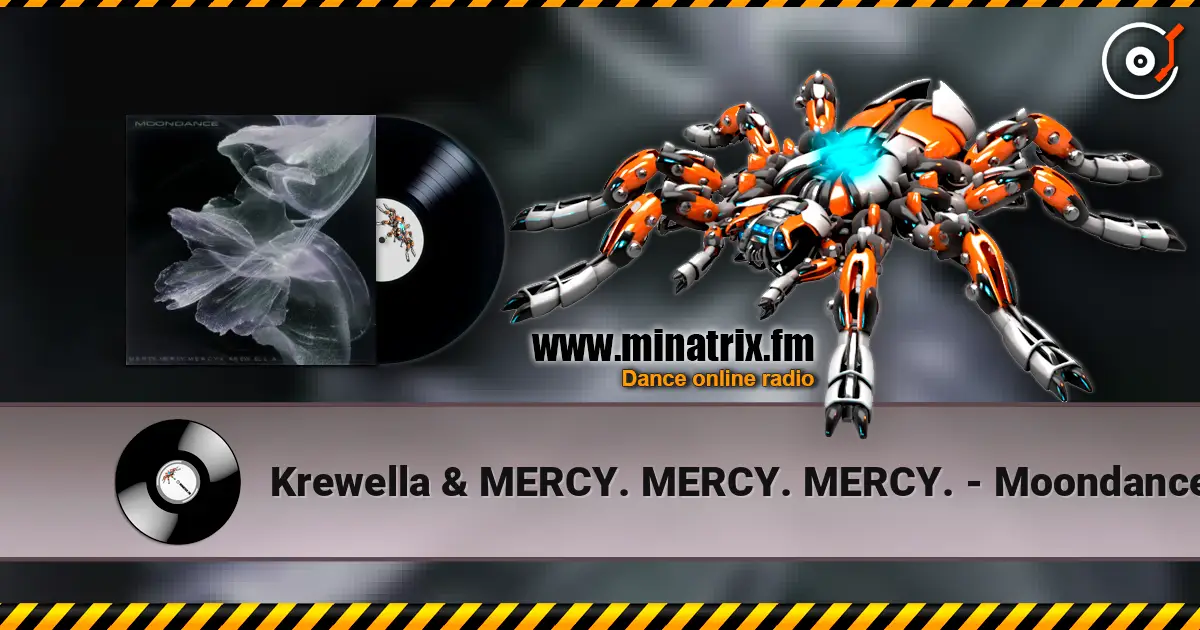 Krewella & MERCY. MERCY. MERCY. - Moondance listen online in high quality | Minatrix.FM