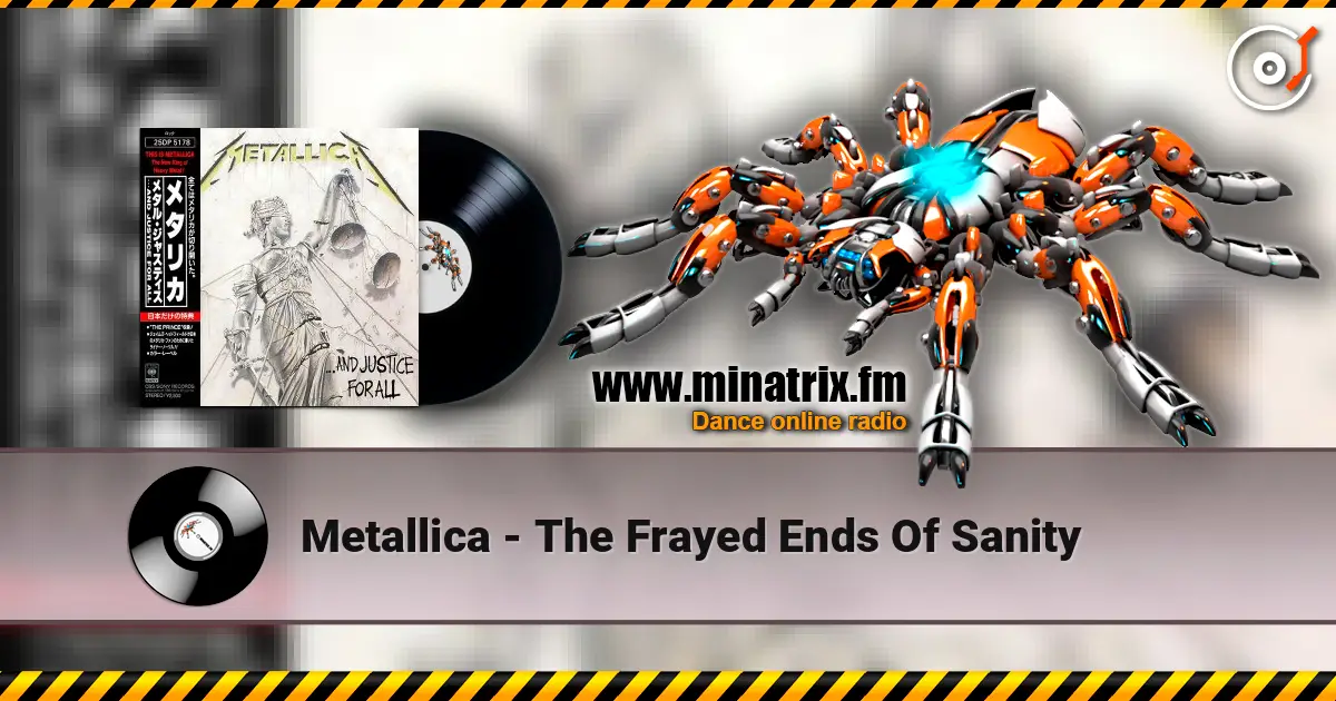 Metallica - The Frayed Ends Of Sanity listen online in high quality | Minatrix.FM