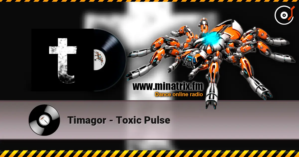 Timagor - Toxic Pulse слухати онлайн у високій якості | Minatrix.FM