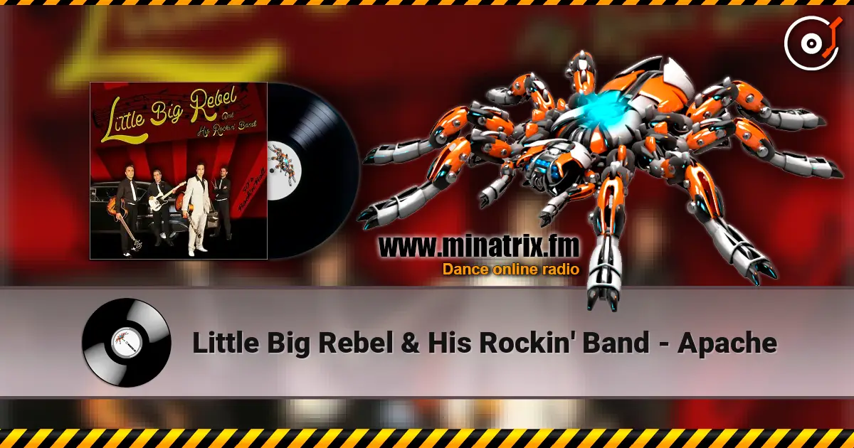 Little Big Rebel & His Rockin' Band - Apache слухати онлайн у високій якості | Minatrix.FM