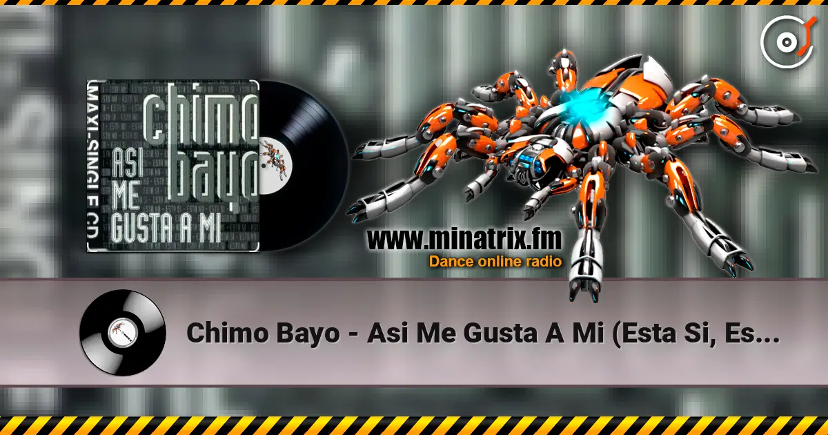 Chimo Bayo - Asi Me Gusta A Mi (Esta Si, Esta No) (Original Mix) слухати онлайн у високій якості | Minatrix.FM