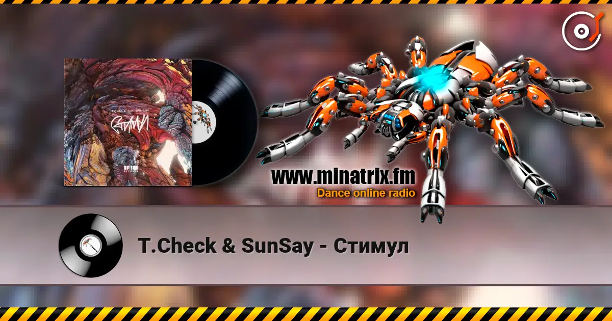 T.Check & SunSay - Стимул слухати онлайн у високій якості | Minatrix.FM