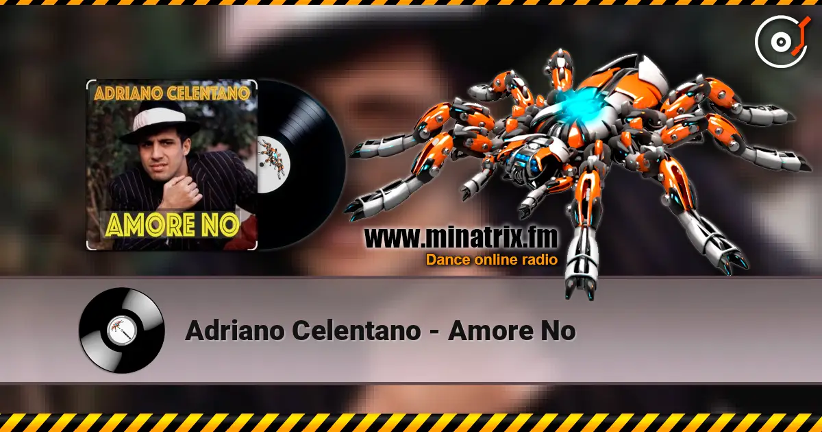 Adriano Celentano - Amore No listen online in high quality | Minatrix.FM
