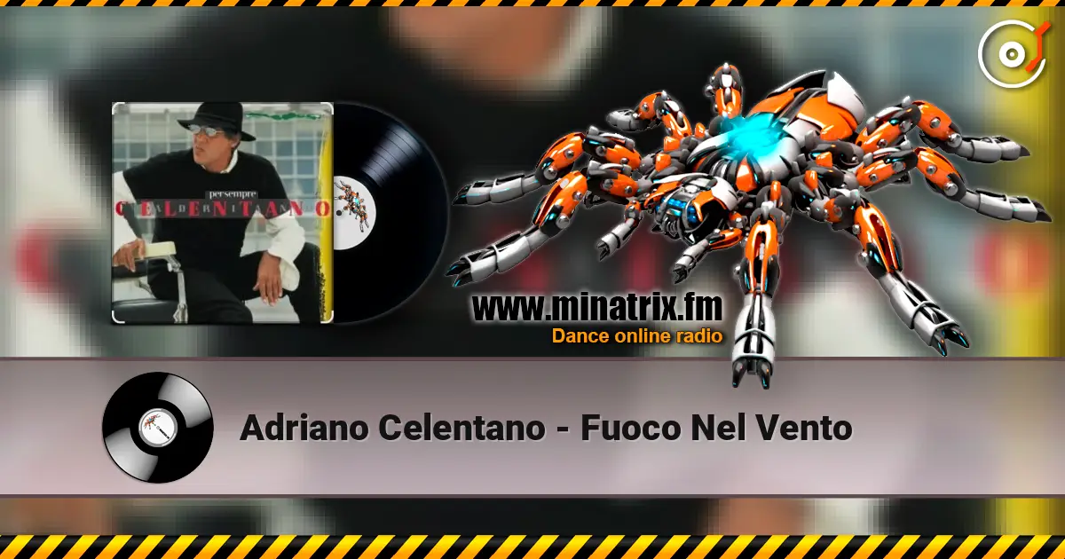 Adriano Celentano - Fuoco Nel Vento listen online in high quality | Minatrix.FM