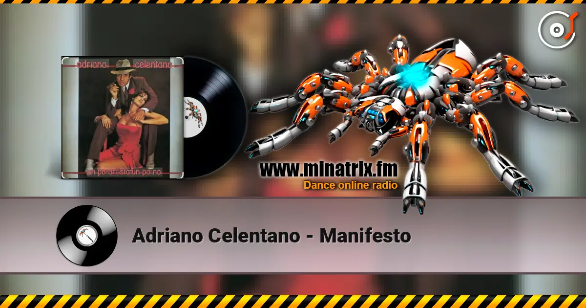 Adriano Celentano - Manifesto listen online in high quality | Minatrix.FM