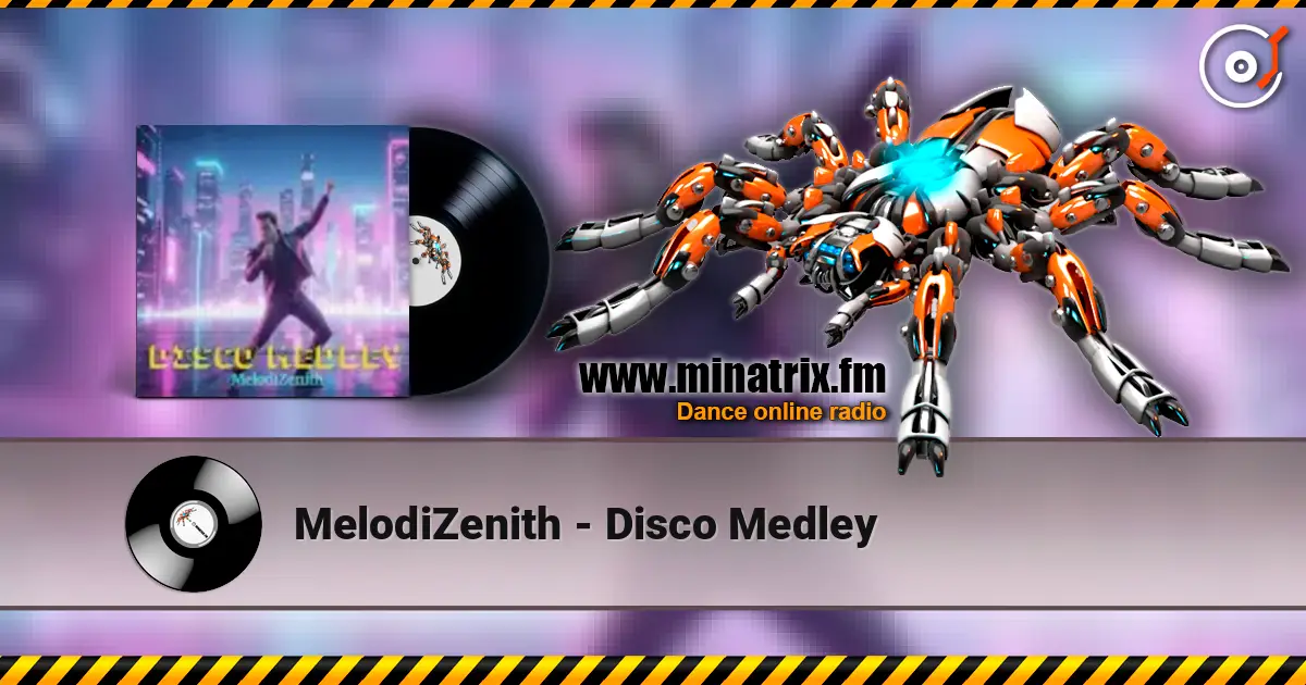 MelodiZenith - Disco Medley listen online in high quality | Minatrix.FM