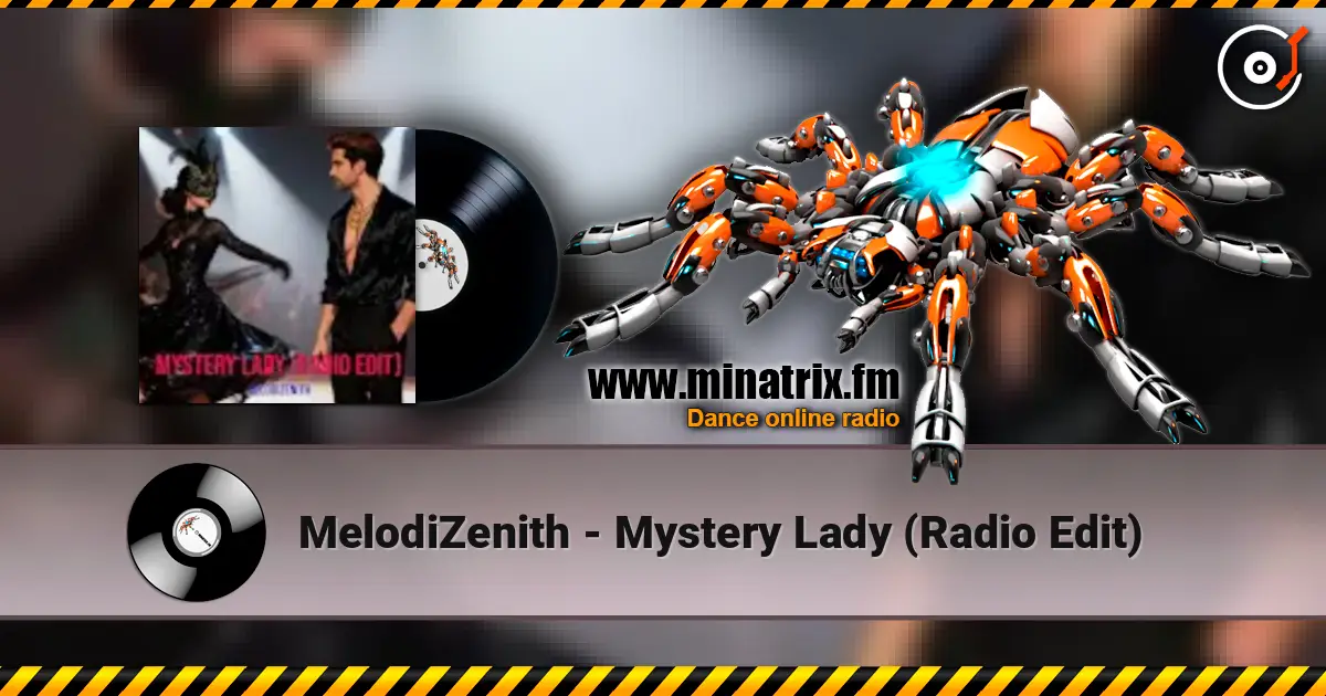 MelodiZenith - Mystery Lady (Radio Edit) listen online in high quality | Minatrix.FM