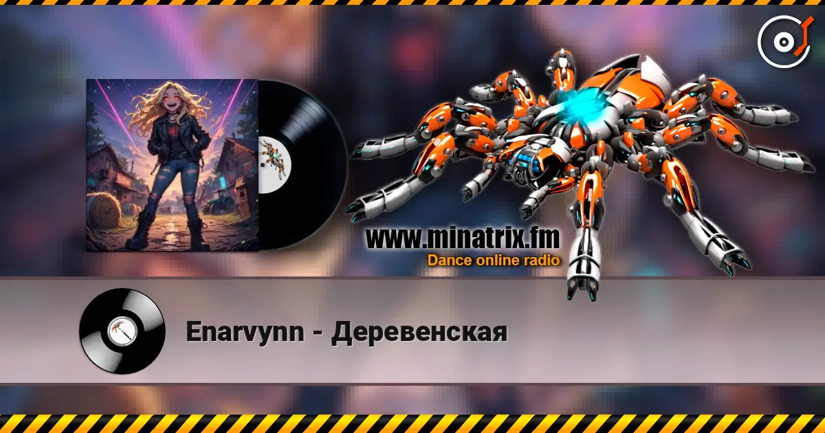 Enarvynn - Деревенская слухати онлайн у високій якості | Minatrix.FM
