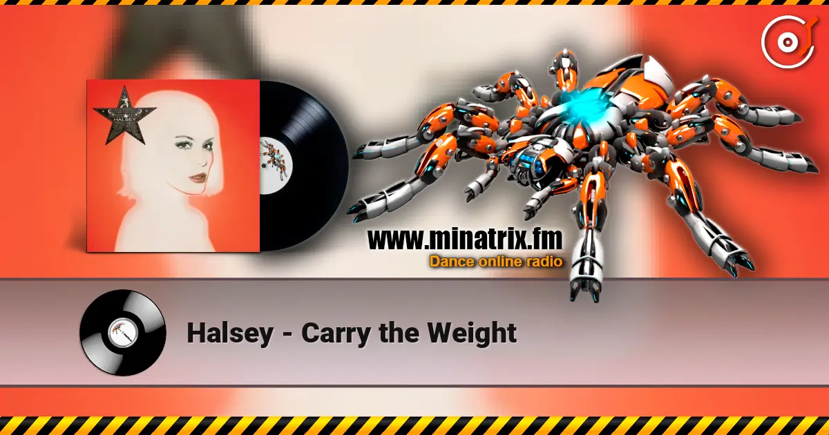 Halsey - Carry the Weight listen online in high quality | Minatrix.FM