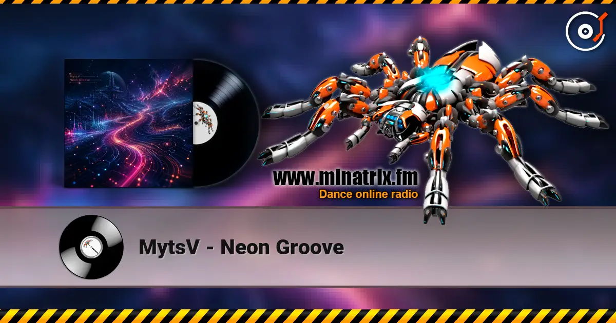 MytsV - Neon Groove слушать онлайн в высоком качестве | Minatrix.FM