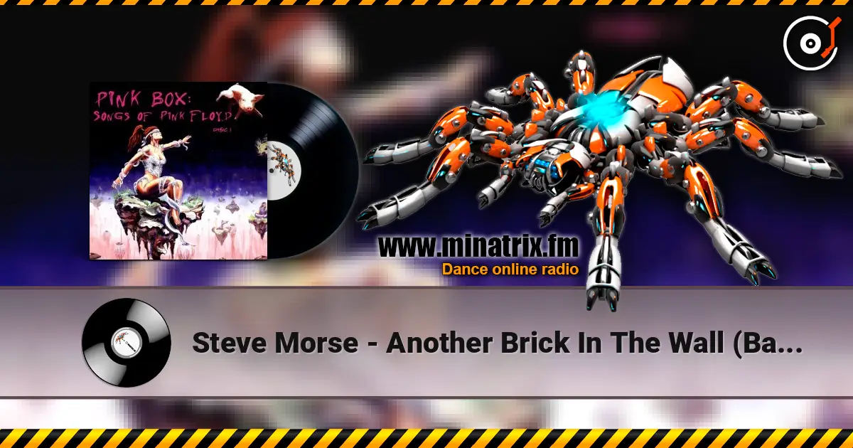 Steve Morse - Another Brick In The Wall (Band Version) слушать онлайн в высоком качестве | Minatrix.FM