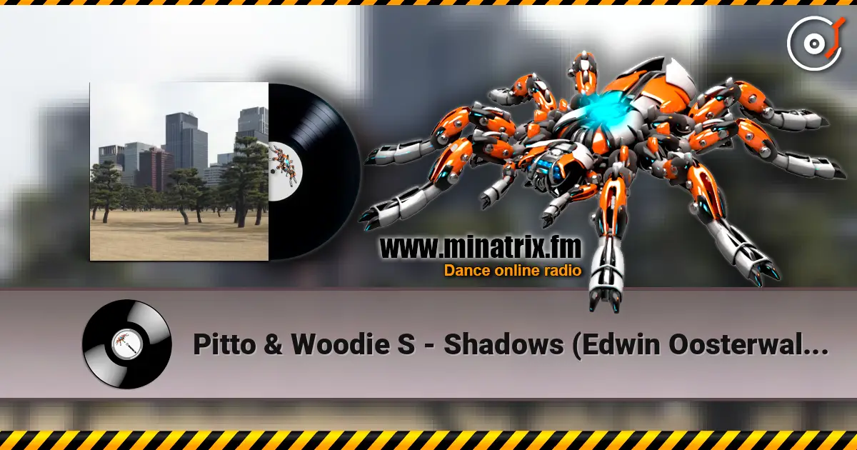 Pitto & Woodie S - Shadows (Edwin Oosterwal Dub) слушать онлайн в высоком качестве | Minatrix.FM