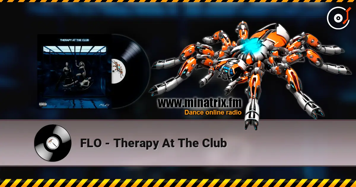 FLO - Therapy At The Club слушать онлайн в высоком качестве | Minatrix.FM