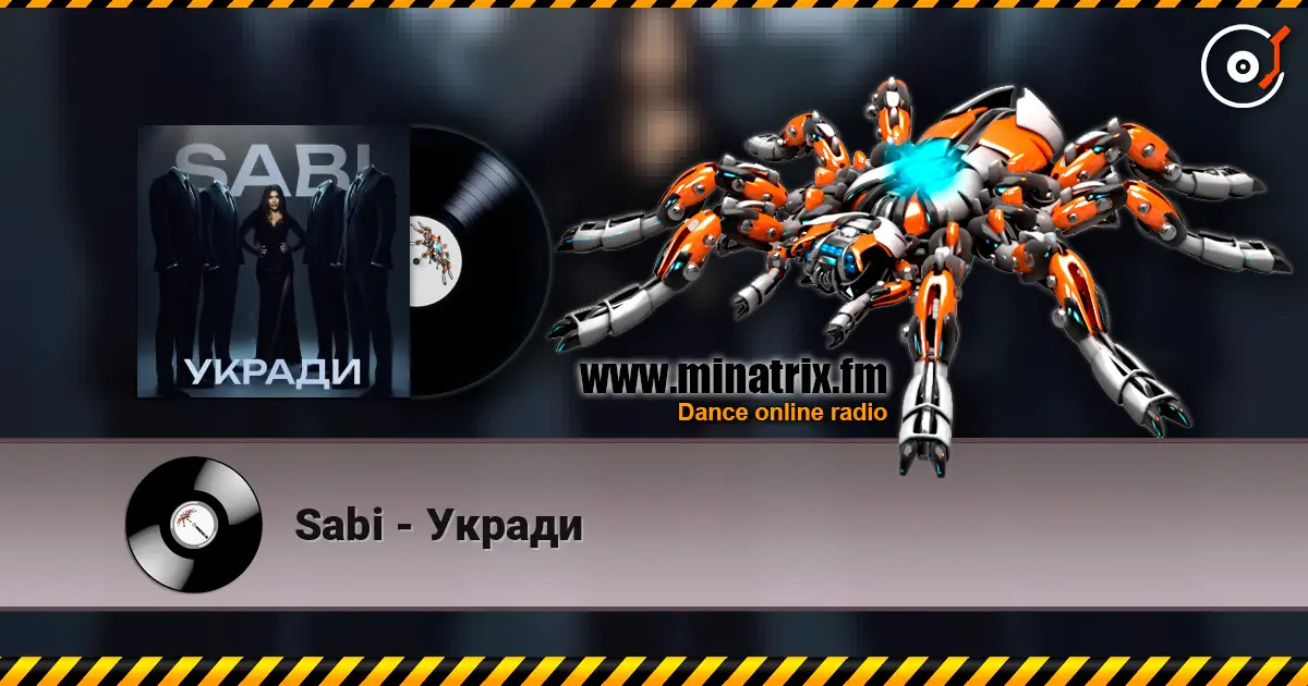 Sabi - Укради listen online in high quality | Minatrix.FM