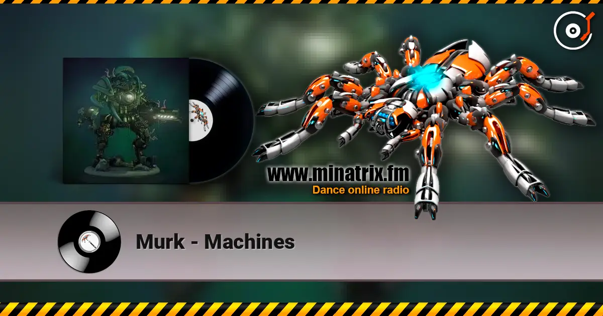 Murk - Machines слушать онлайн в высоком качестве | Minatrix.FM