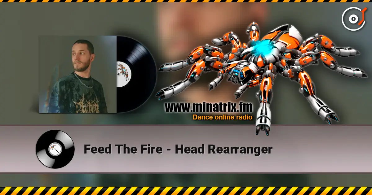 Feed The Fire - Head Rearranger слушать онлайн в высоком качестве | Minatrix.FM
