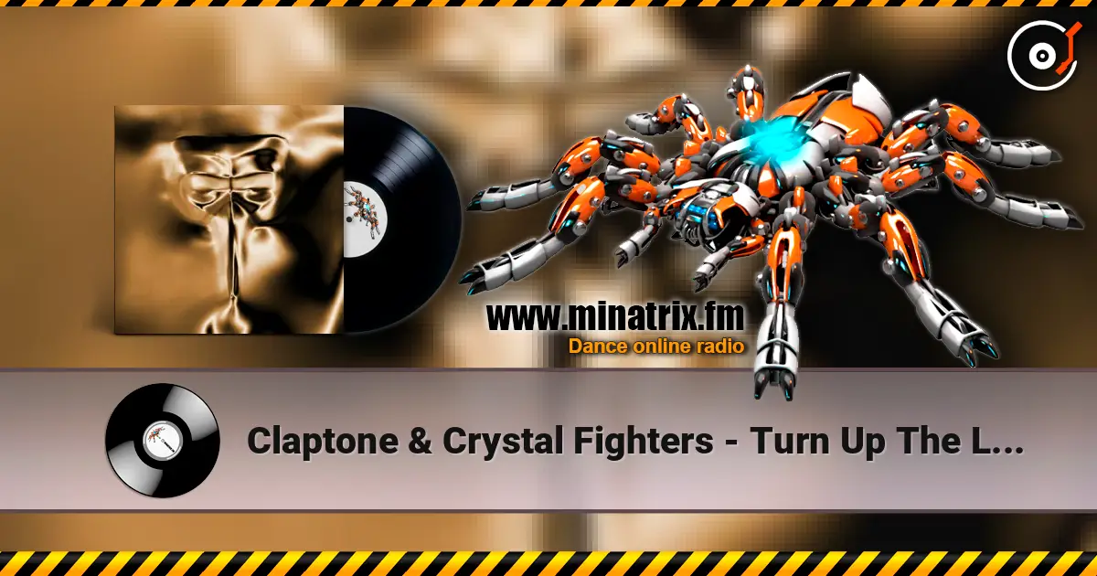 Claptone & Crystal Fighters - Turn Up The Love слушать онлайн в высоком качестве | Minatrix.FM
