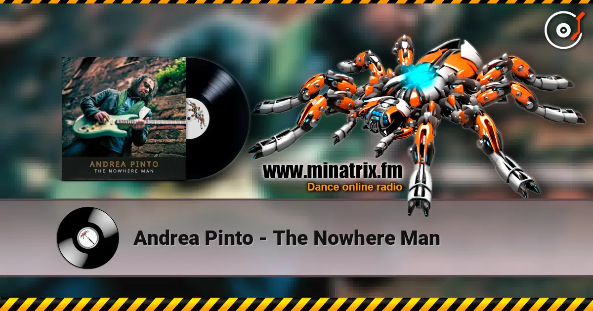 Andrea Pinto - The Nowhere Man слушать онлайн в высоком качестве | Minatrix.FM