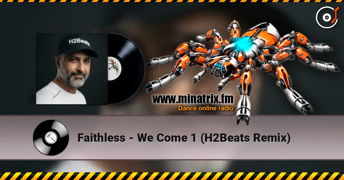 Faithless - We Come 1 (H2Beats Remix) слушать онлайн в высоком качестве | Minatrix.FM