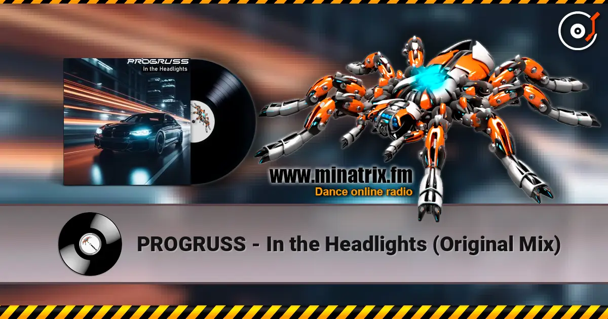 PROGRUSS - In the Headlights (Original Mix) слушать онлайн в высоком качестве | Minatrix.FM