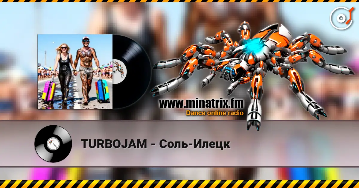 TURBOJAM - Соль-Илецк 在线收听高音质 | Minatrix.FM